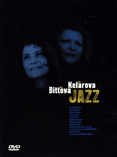 Ida Kelarova & Iva Bittova: Jazz (2DVD)