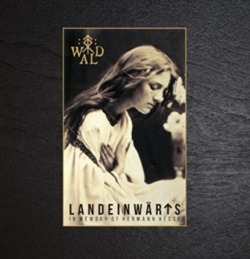T-Wald: Landeinwarts In Memory Of Hermann Hesse