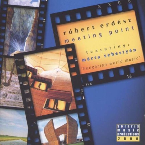 Robert Erdesz featuring Marta Sebestyen: Meeting Point