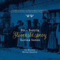 Iva Bittova and Mucha Quartet: Slovak Songs / Bela Bartok