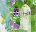 Catherine Darbord: Cristal dans le vent