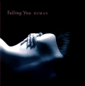 Falling You: Human 【予約受付中】
