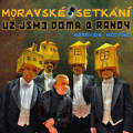 Uz Jsme Doma & Randy: Moravske setkani(Moravian Meeting) 【予約受付中】