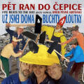 Uz Jsme Doma & Buchty A Loutky: Pet Ran Do Cepice 【予約受付中】